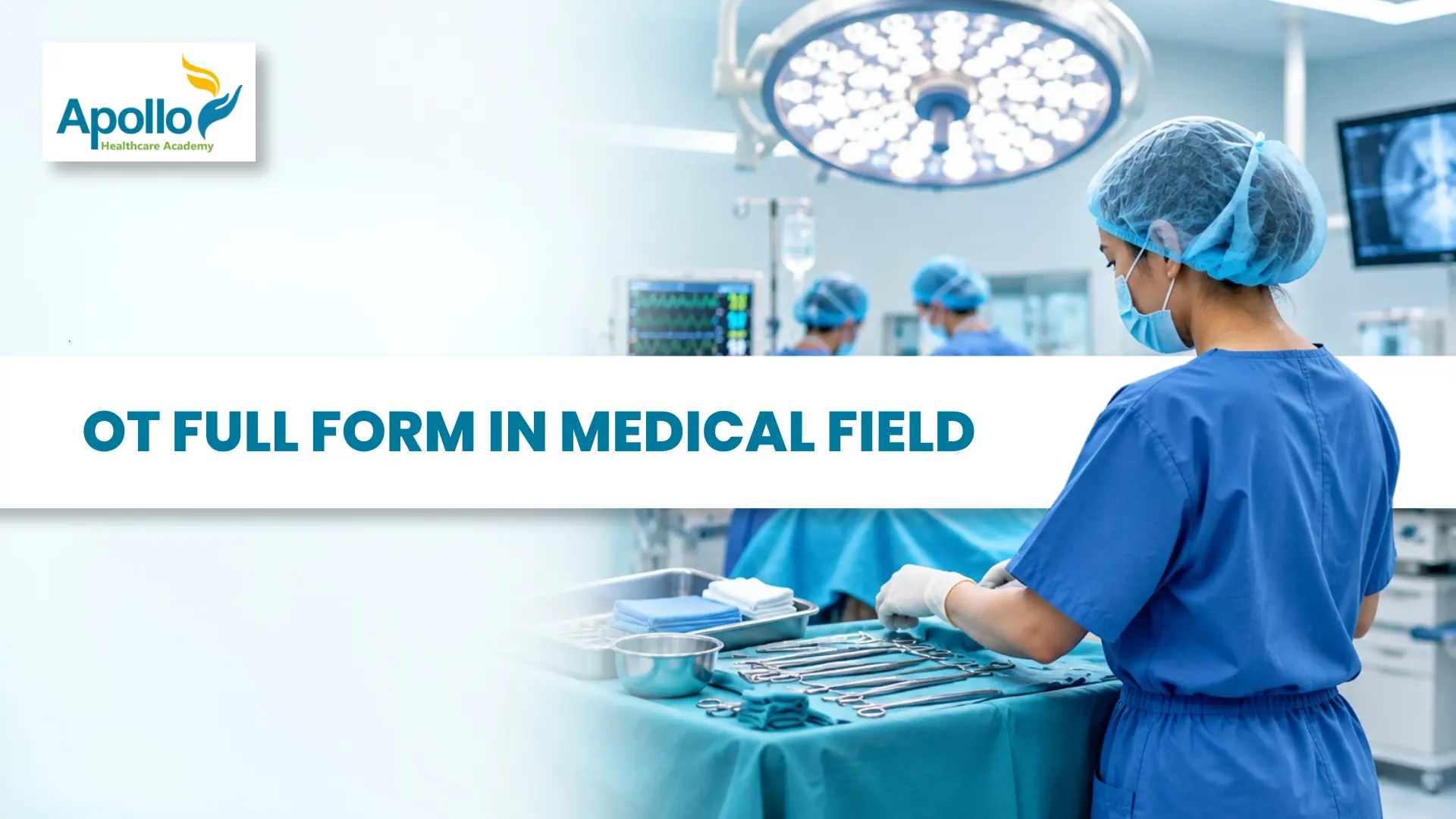 OT Full Form in Medical Field