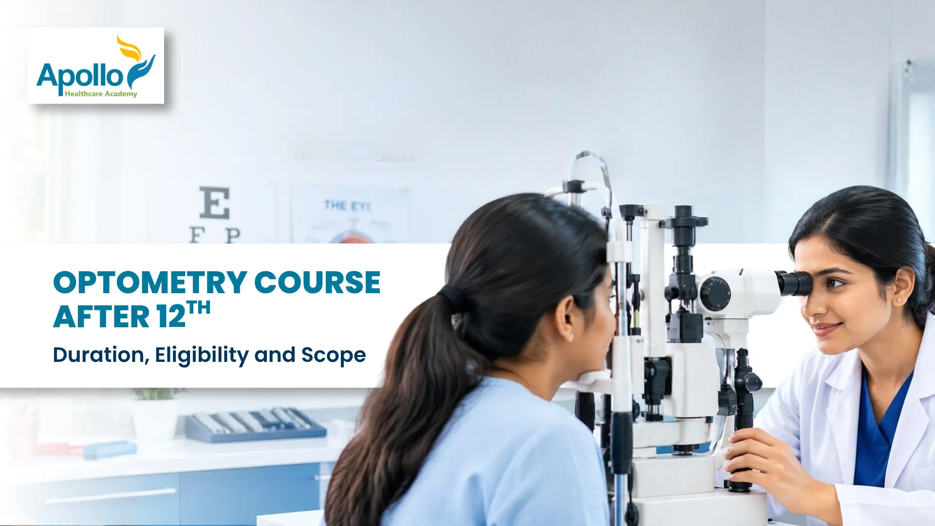 Optometry Course After 12th: Duration, Eligibility and Scope
